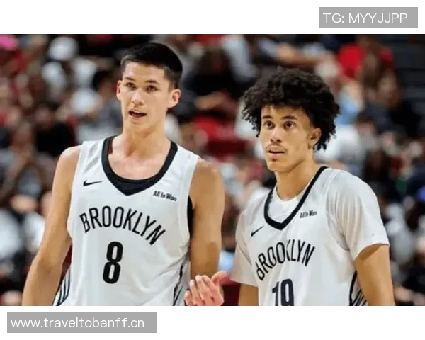 篮网主帅称赞杰明表现出色认为他在NBA中展现了应有的侵略性